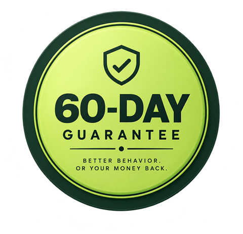 60-day guarantee: better behavior or your money back